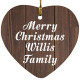 Merry Christmas Willis Family - Heart Ornament D