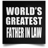 World's Greatest Father In Law - Poster Square