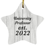 University Professor Established Est. 2022 - Star Ornament F