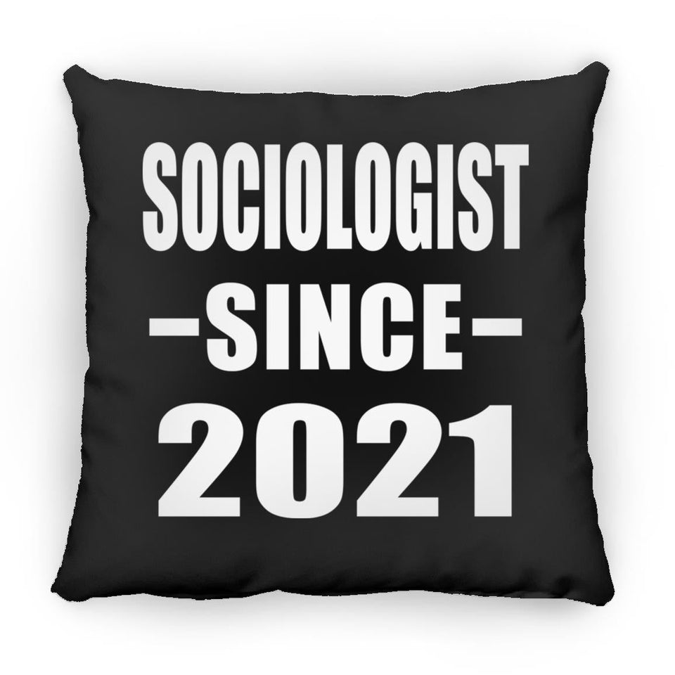 Sociologist Since 2021 - Throw Pillow Black