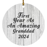 First Year As An Amazing Granddad 2024 - Circle Ornament F