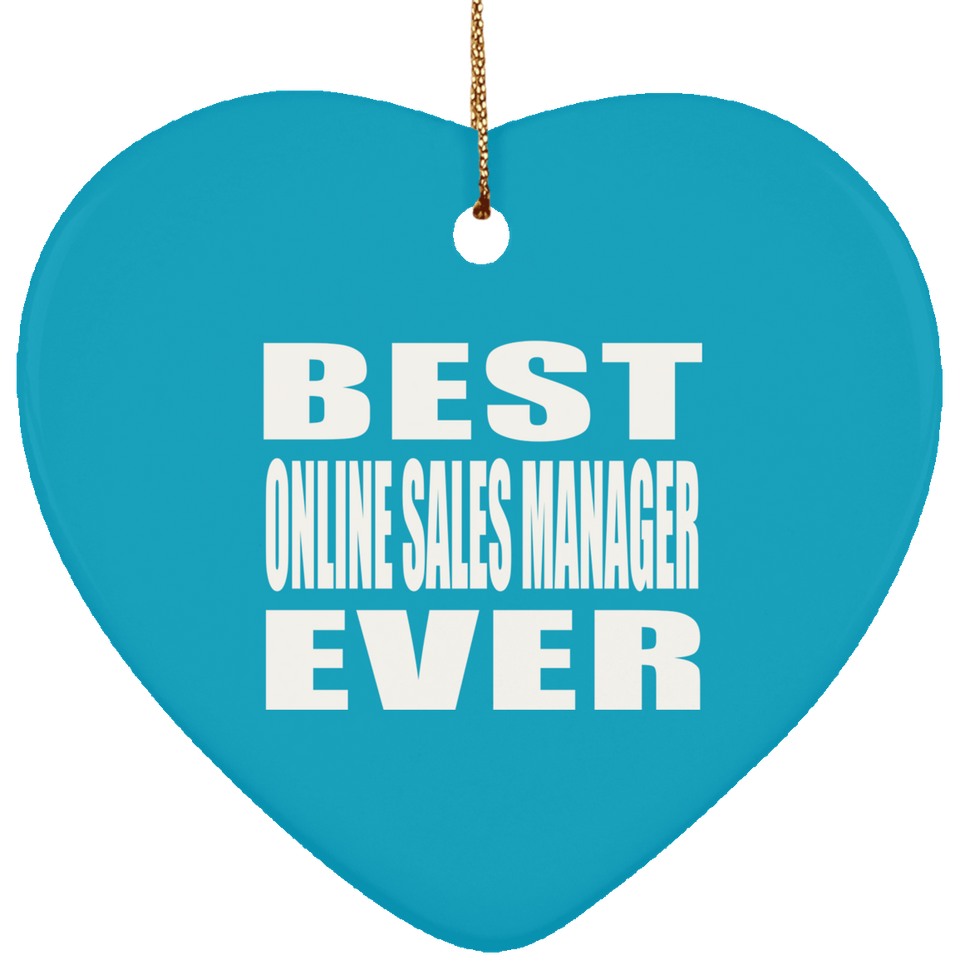 Best Online Sales Manager Ever - Heart Ornament