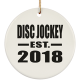 Disc Jockey Established EST. 2018 - Circle Ornament