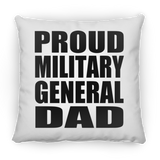 Proud Military General Dad - Throw Pillow