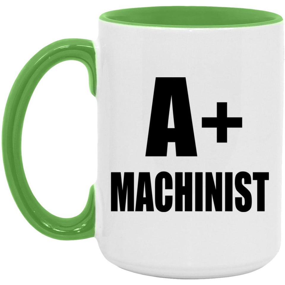 A+ Machinist - 15oz Accent Mug Green