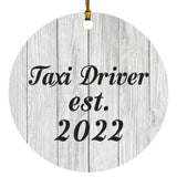 Taxi Driver Established Est. 2022 - Circle Ornament F