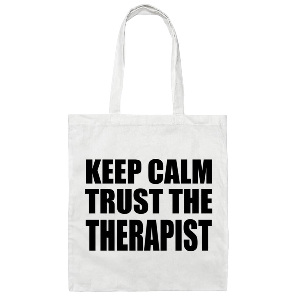 Keep Calm and Trust The Therapist - Tote Bag White