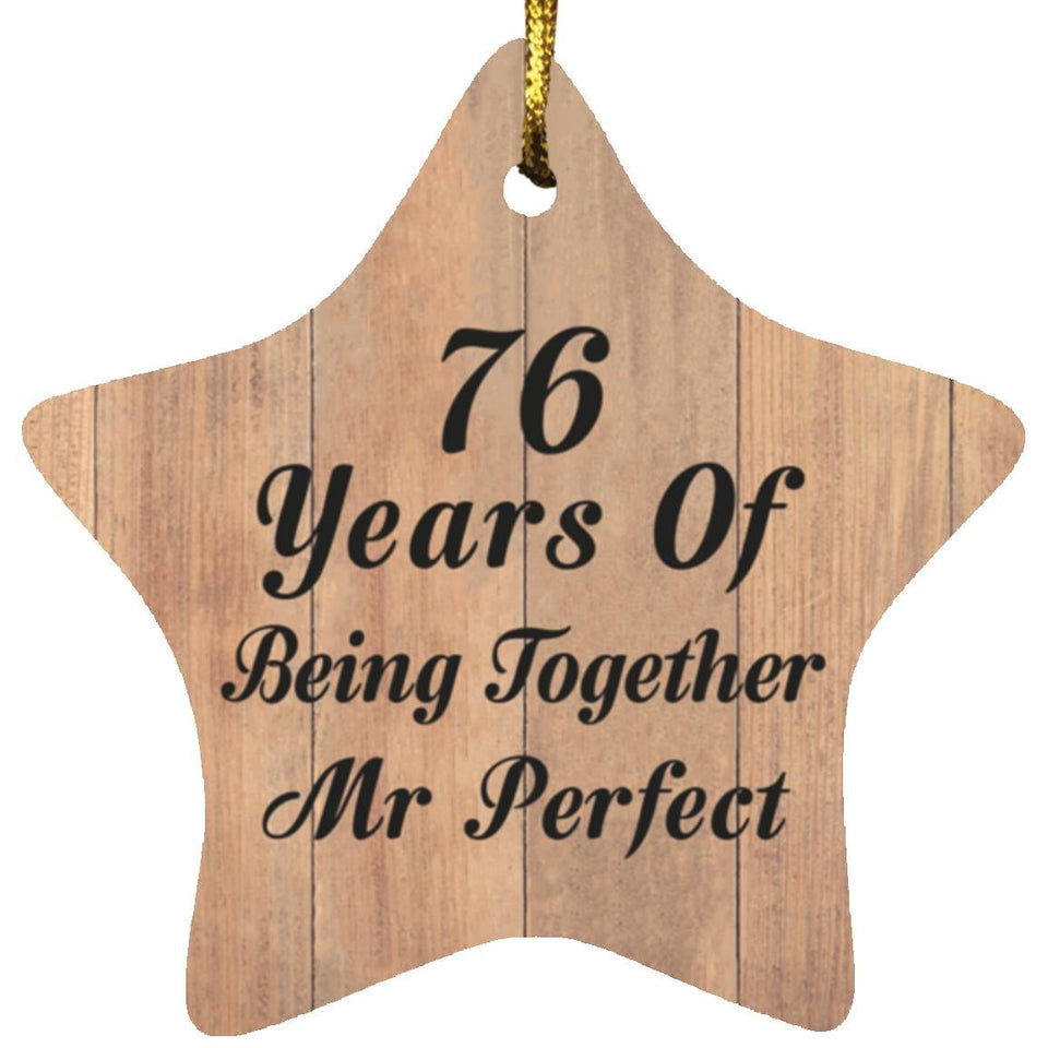 76th Anniversary 76 Years Of Being Mr Perfect - Star Ornament C
