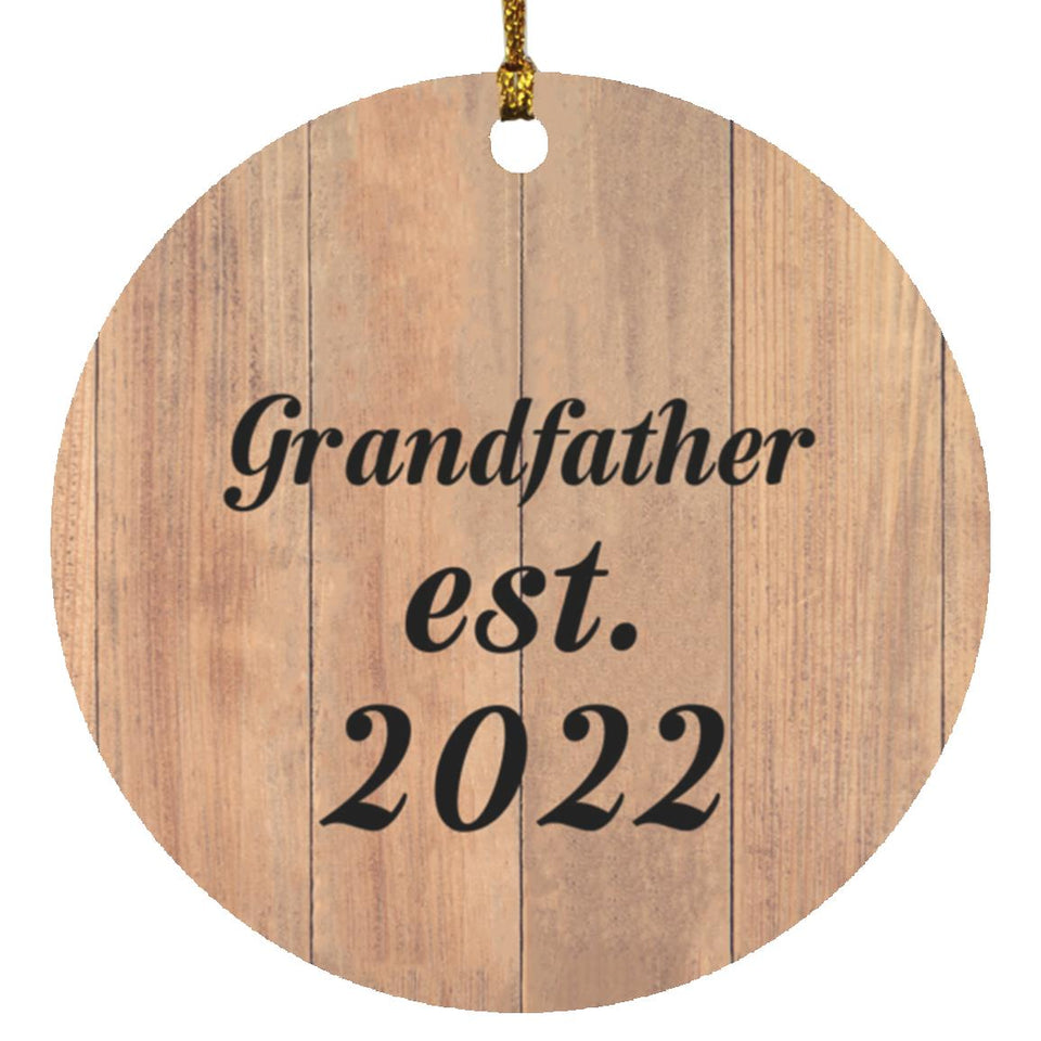 Grandfather Established EST. 2022 - Circle Ornament C