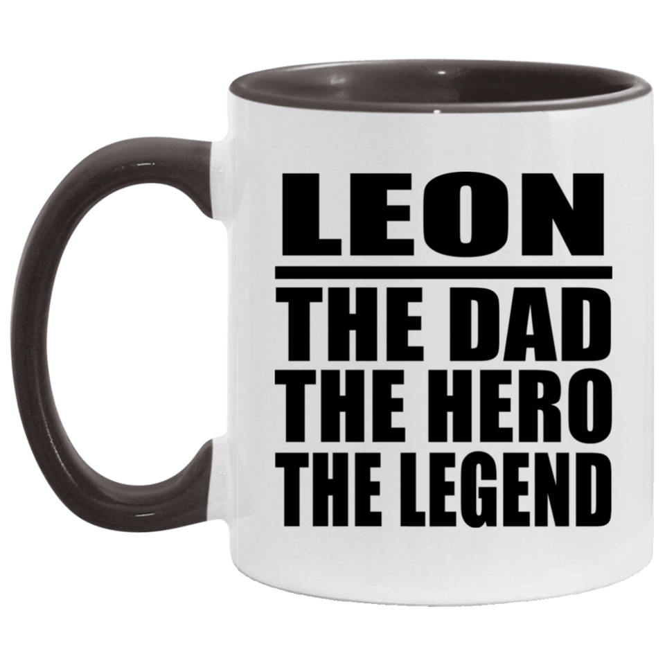 Leon The Dad The Hero The Legend - 11oz Accent Mug Black