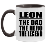 Leon The Dad The Hero The Legend - 11oz Accent Mug Black