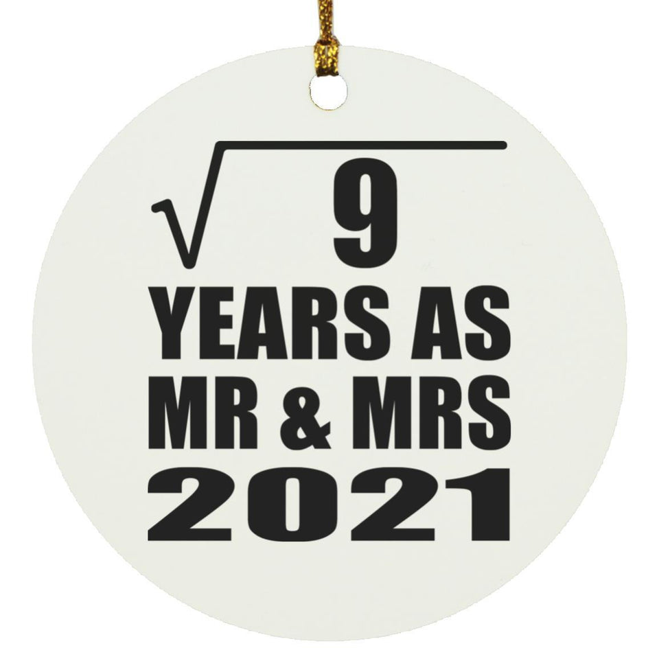 3rd Anniversary Square Root of 9 Years As Mr & Mrs 2021 - Circle Ornament