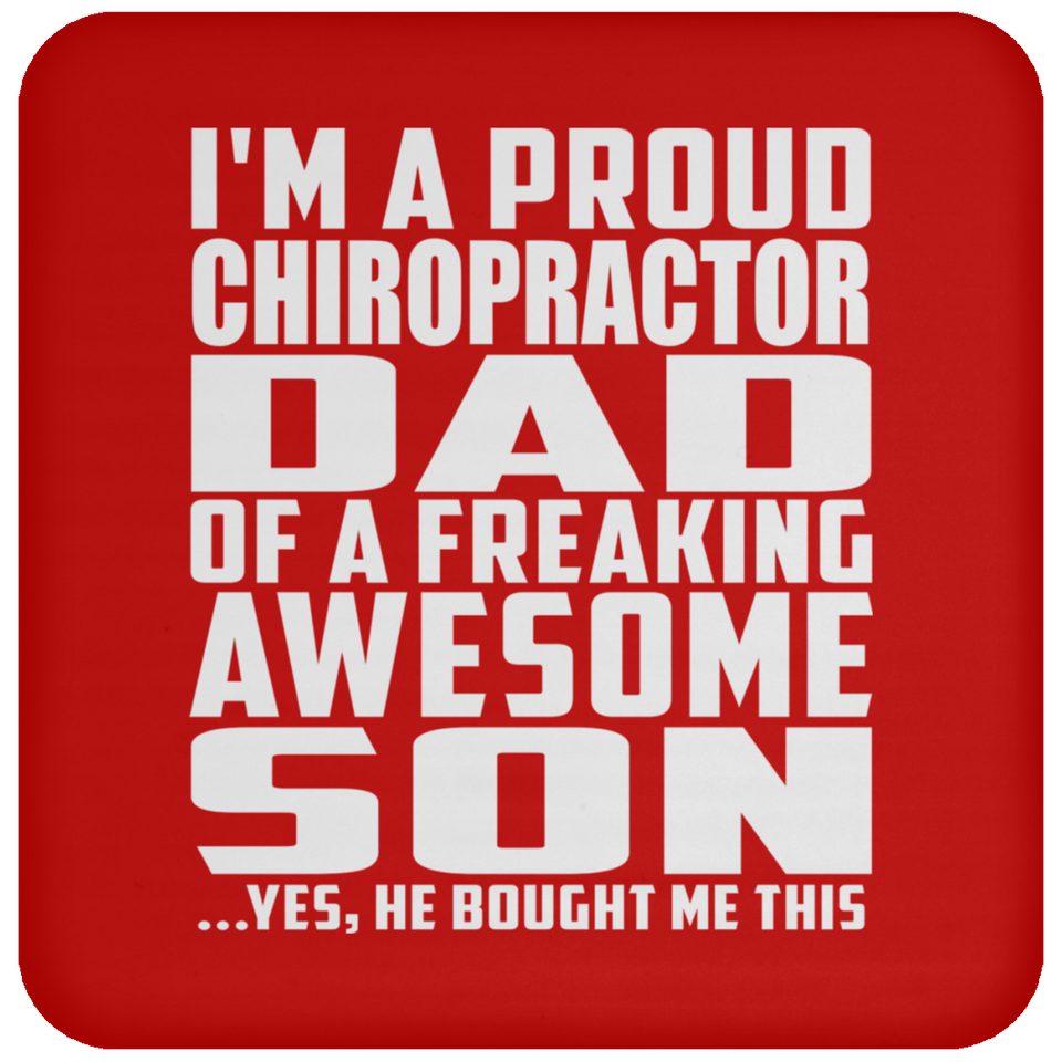 Proud Chiropractor Dad Of Awesome Son - Drink Coaster