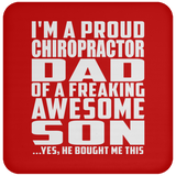 Proud Chiropractor Dad Of Awesome Son - Drink Coaster