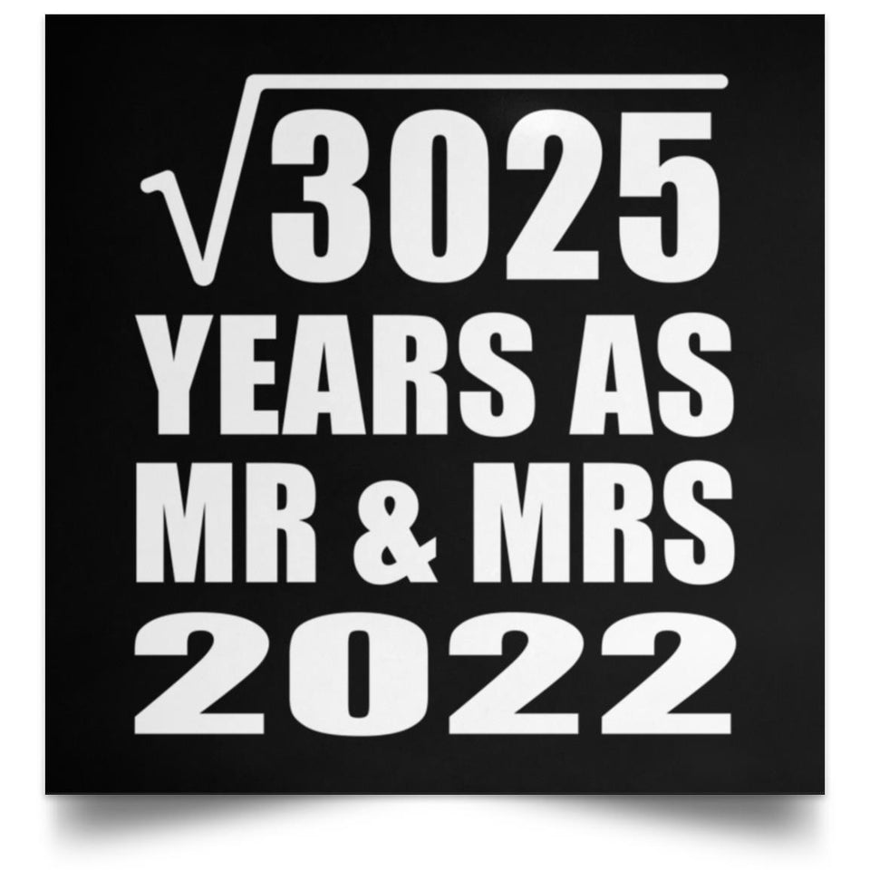 55th Anniversary Square Root of 3025 Years As Mr & Mrs 2022 - Poster Square