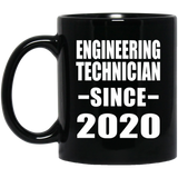 Engineering Technician Since 2020 - 11oz Coffee Mug Black