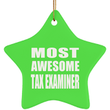Most Awesome Tax Examiner - Star Ornament