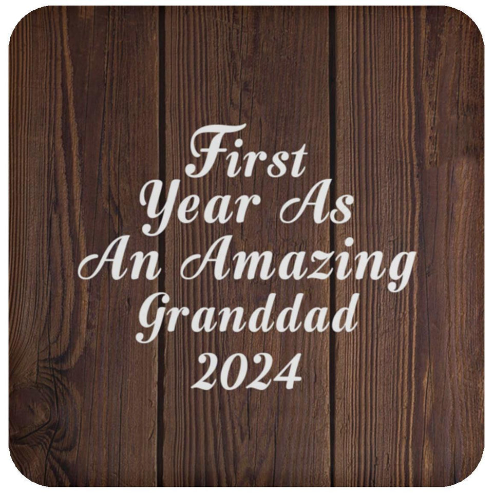 First Year As An Amazing Granddad 2024 - Drink Coaster D