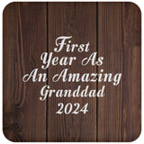 First Year As An Amazing Granddad 2024 - Drink Coaster D