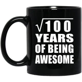 10th Birthday Square Root of 100 Years of Being Awesome - 11oz Coffee Mug Black