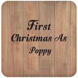 First Christmas As Poppy - Drink Coaster C