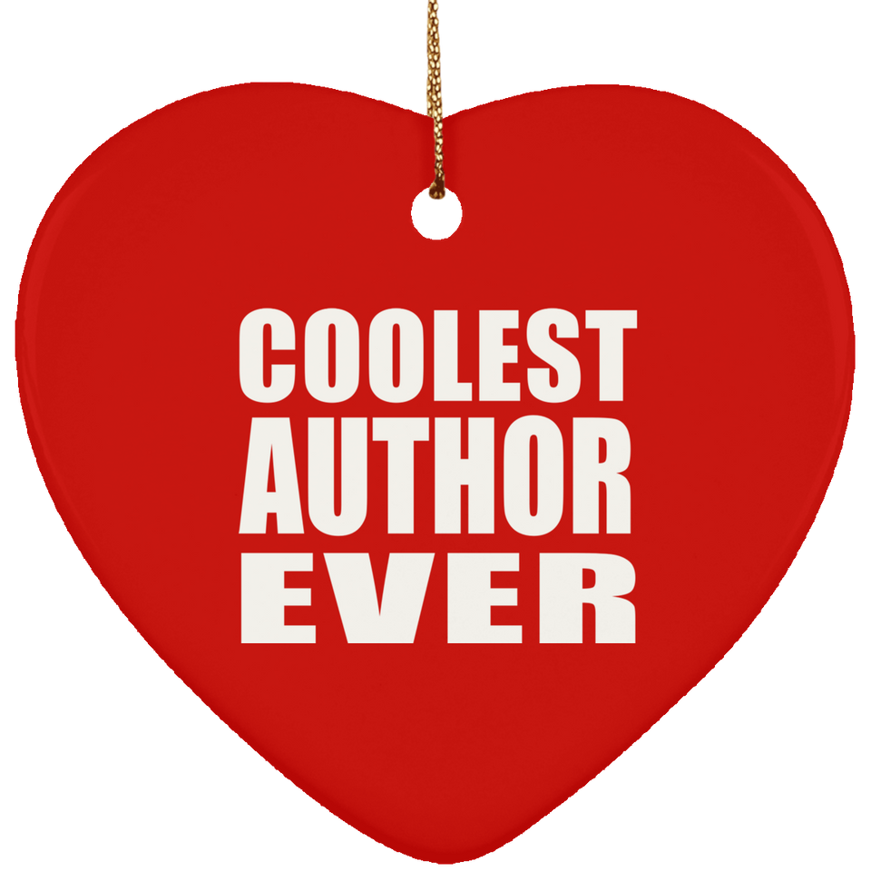 Coolest Author Ever - Heart Ornament