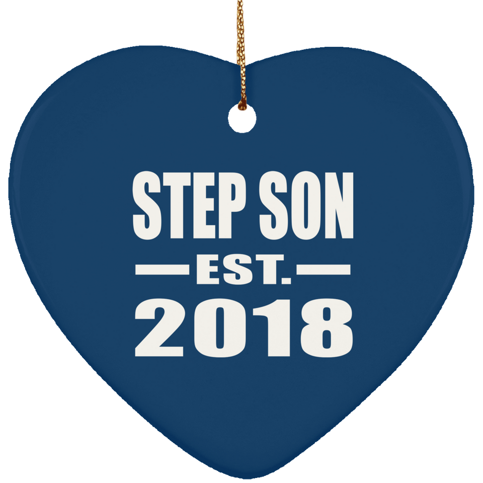 Step Son Established EST. 2018 - Heart Ornament