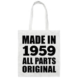 65th Birthday Made in 1959 All Parts Original - Tote Bag White