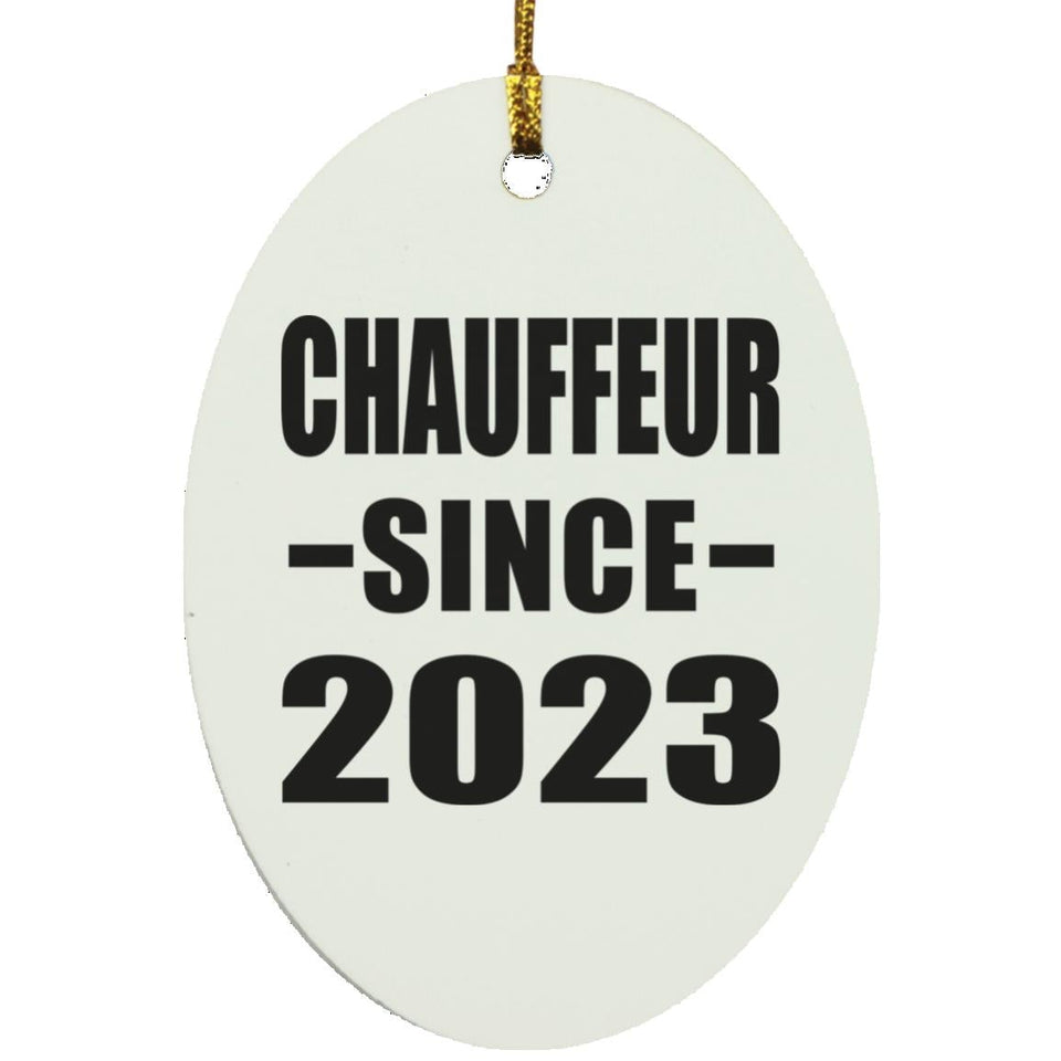 Chauffeur Since 2023 - Oval Ornament