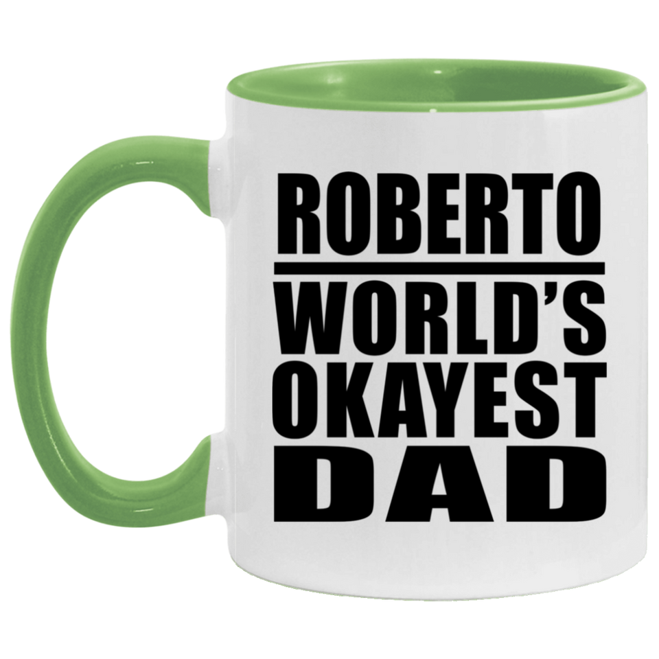 Roberto World's Okayest Dad - 11oz Accent Mug Green
