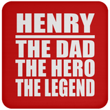 Henry The Dad The Hero The Legend - Drink Coaster