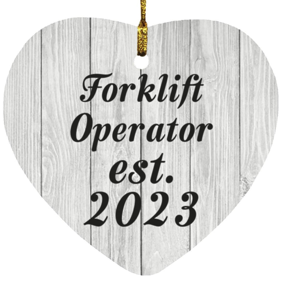 Forklift Operator Established Est. 2023 - Heart Ornament F