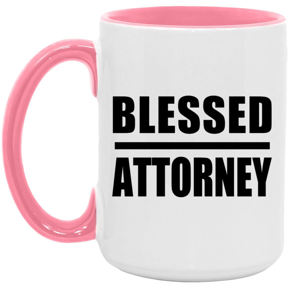 Blessed Attorney - 15oz Accent Mug Pink