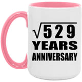 23rd Anniversary Square Root of 529 Years Anniversary - 15oz Accent Mug Pink