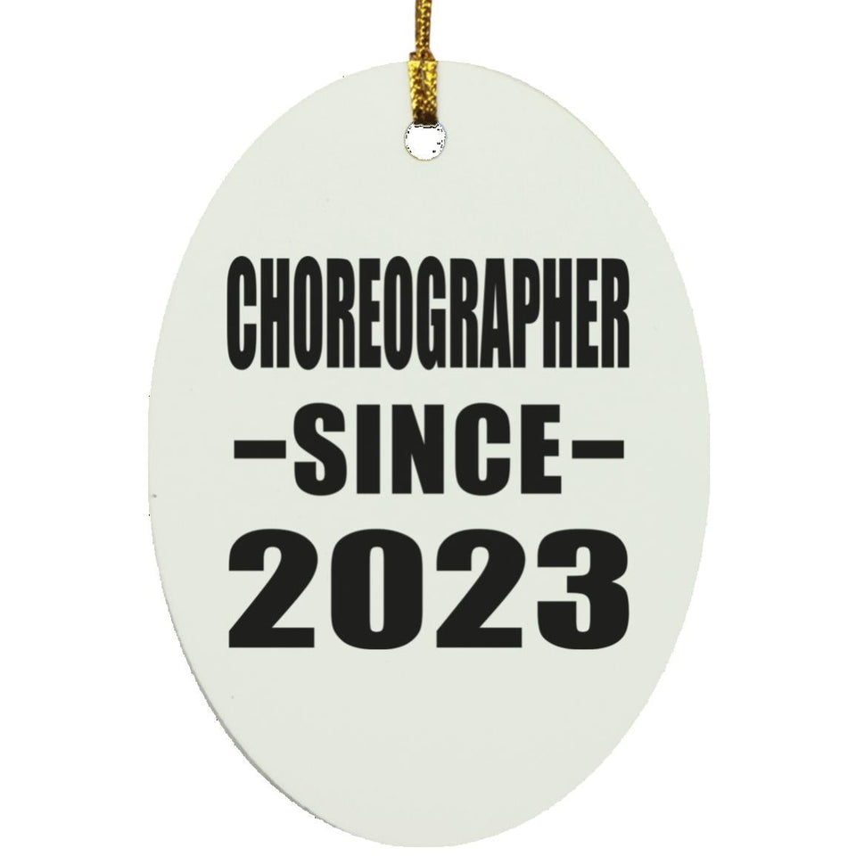 Choreographer Since 2023 - Oval Ornament