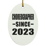 Choreographer Since 2023 - Oval Ornament