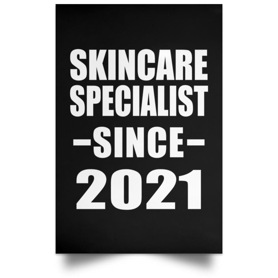 Skincare Specialist Since 2021 - Poster Portrait