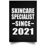 Skincare Specialist Since 2021 - Poster Portrait