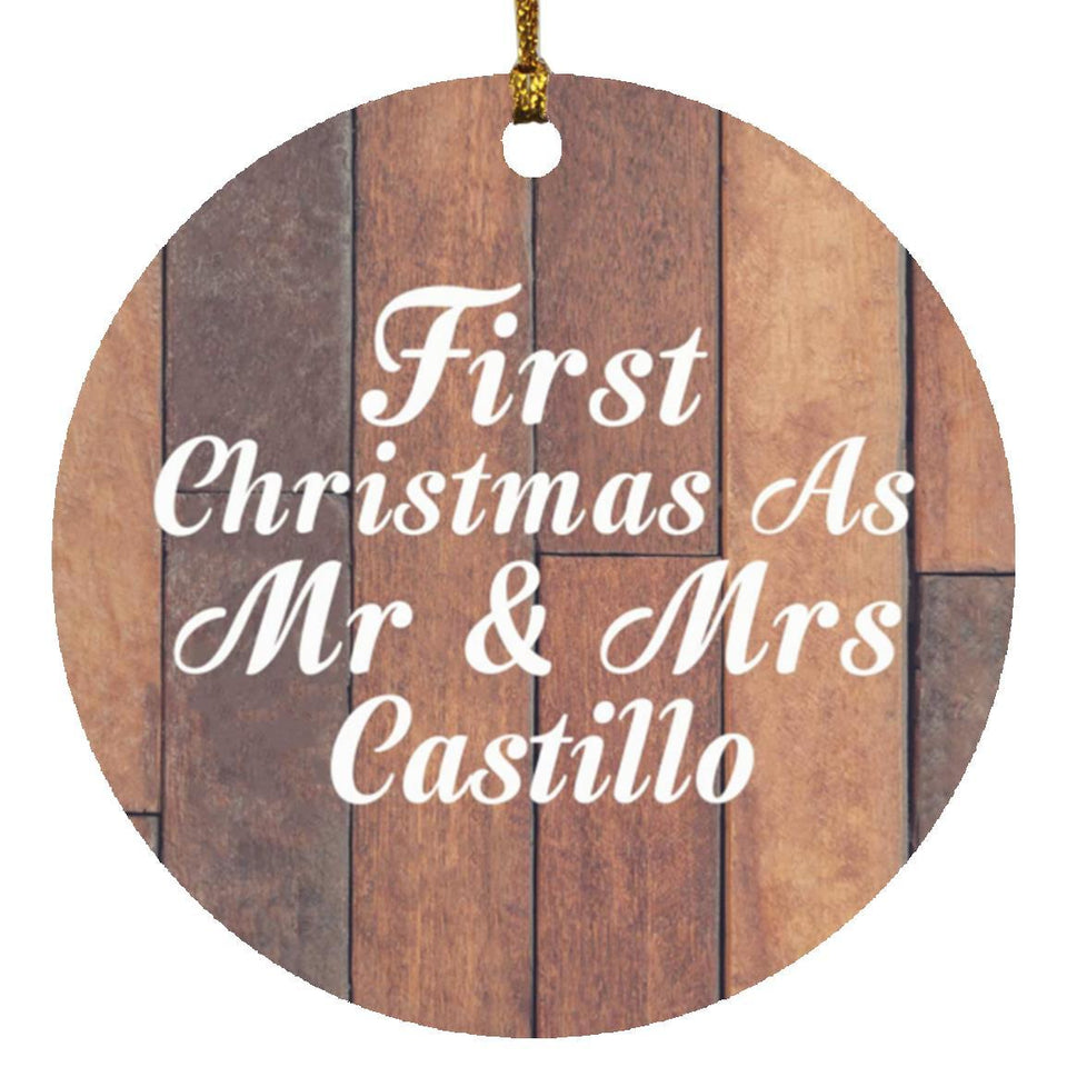 First Christmas As Mr & Mrs Castillo - Circle Ornament E