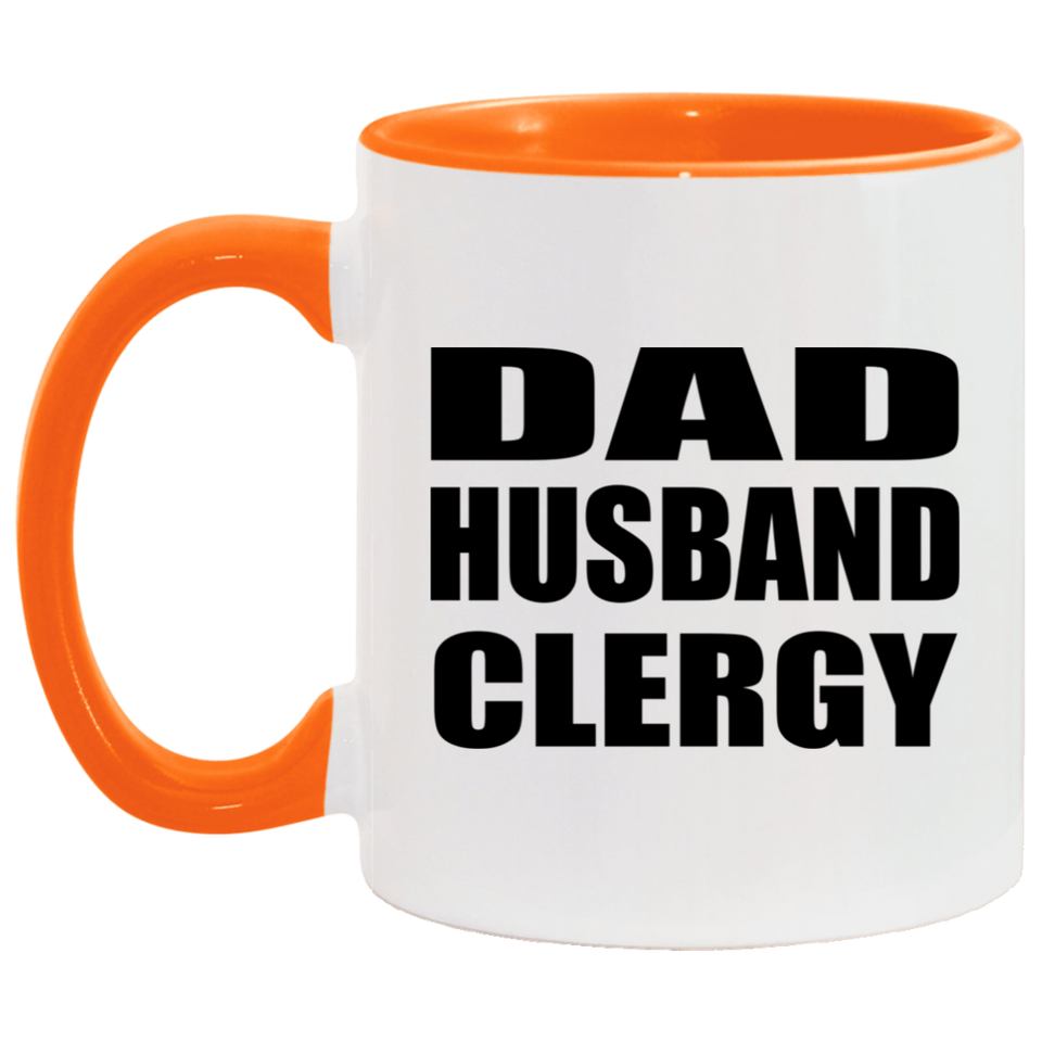Dad Husband Clergy - 11oz Accent Mug Orange