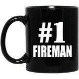 Number One #1 Fireman - 11 Oz Coffee Mug Black