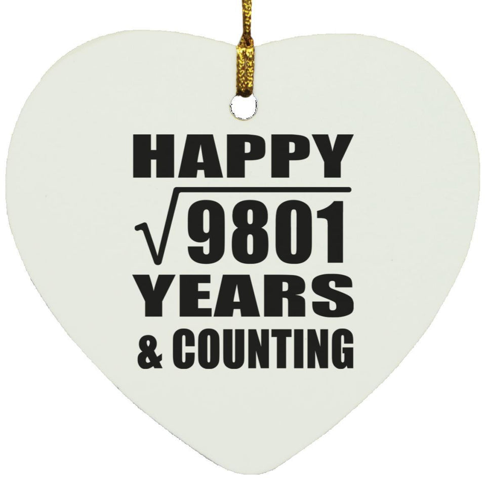 Happy 99th Anniversary Square Root of 9801 Years & Counting - Heart Ornament
