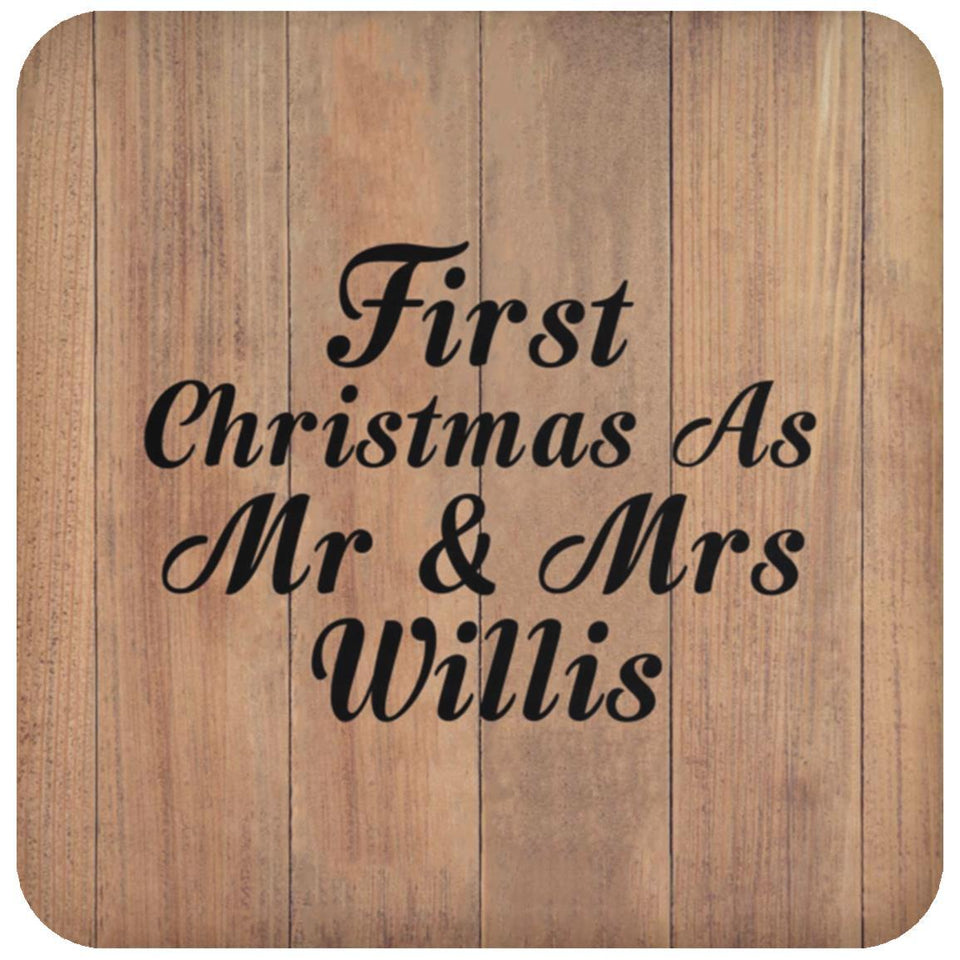 First Christmas As Mr & Mrs Willis - Drink Coaster C