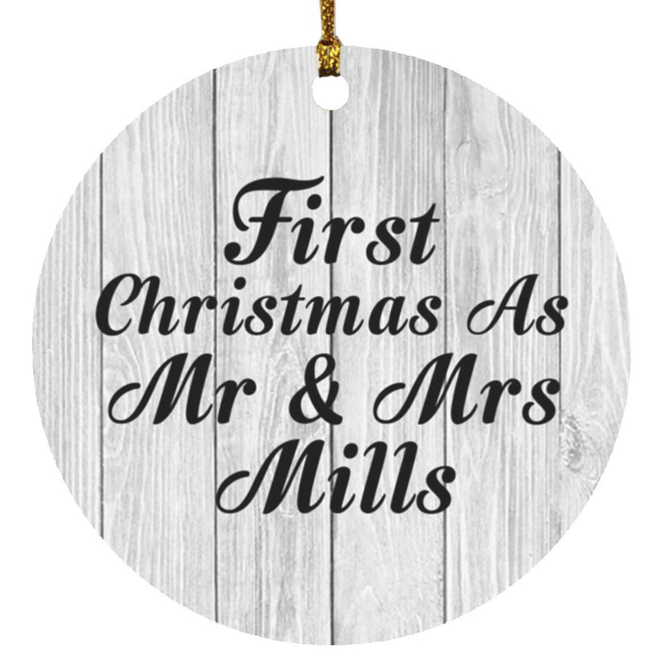 First Christmas As Mr & Mrs Mills - Circle Ornament F