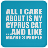 All I Care About Is My Cyprus Cat - Drink Coaster
