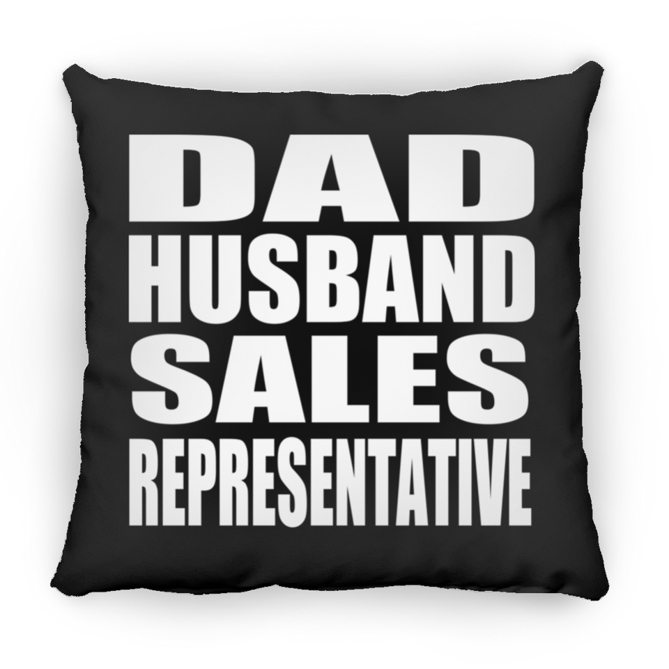 Dad Husband Sales Representative - Throw Pillow Black