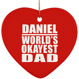 Daniel World's Okayest Dad - Heart Ornament