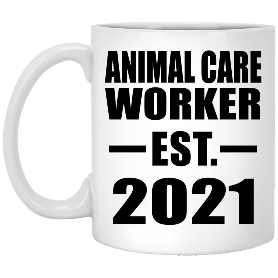 Animal Care Worker Established EST. 2021 - 11oz Coffee Mug