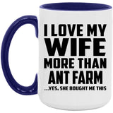 I Love My Wife More Than Ant Farm - 15oz Accent Mug Purple
