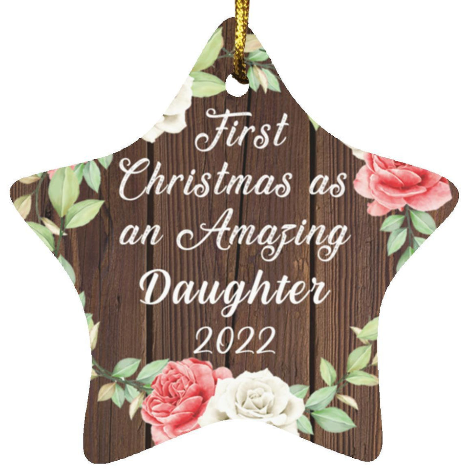 First Christmas As an Amazing Daughter 2022 - Star Ornament A